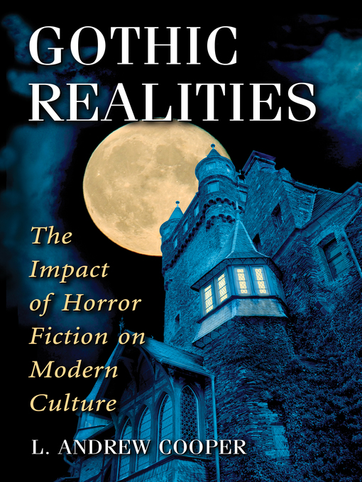 Title details for Gothic Realities by L. Andrew Cooper - Available